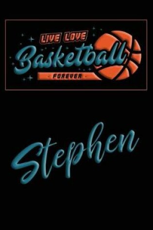 Cover of Live Love Basketball Forever Stephen