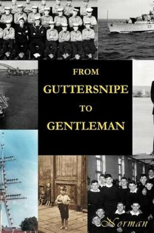 Cover of From Guttersnipe To Gentleman