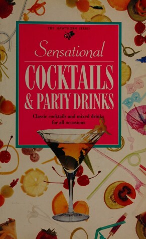 Book cover for Sensational Cocktails and Party Drinks