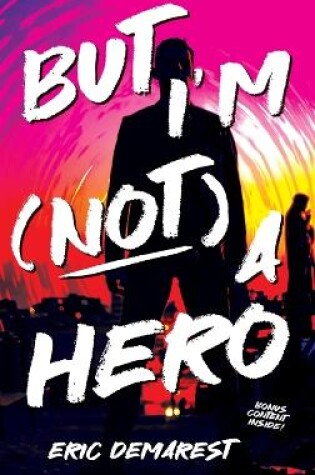Cover of But I'm Not a Hero