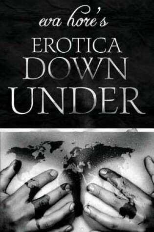 Cover of Eva Hore's Erotica Down Under