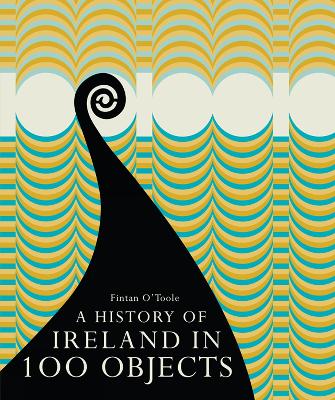 Book cover for A History of Ireland in 100 Objects