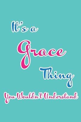 Book cover for It's a Grace Thing You Wouldn't Understand