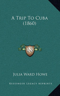 Book cover for A Trip to Cuba (1860)