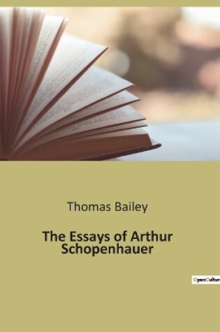 Cover of The Essays of Arthur Schopenhauer