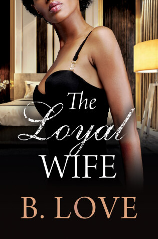 Cover of The Loyal Wife