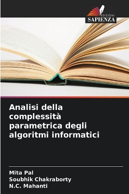 Book cover for Analisi della complessità parametrica degli algoritmi informatici