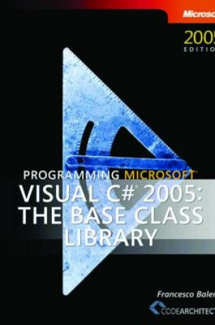 Cover of Programming Microsoft Visual C# 2005 - The Base Class Library