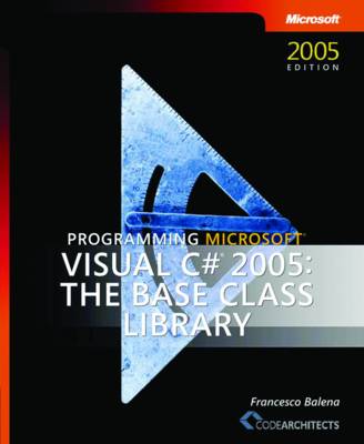 Book cover for Programming Microsoft Visual C# 2005 - The Base Class Library