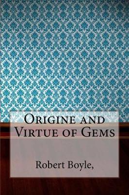 Book cover for Origine and Virtue of Gems