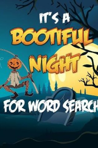 Cover of It's a Bootiful Night For Word Search