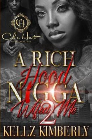 Cover of A Rich Hood N*gga Wifed Me 2