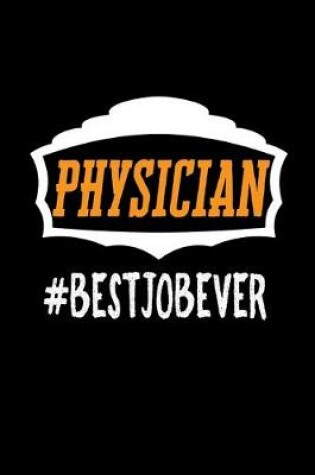 Cover of Physician #bestjobever