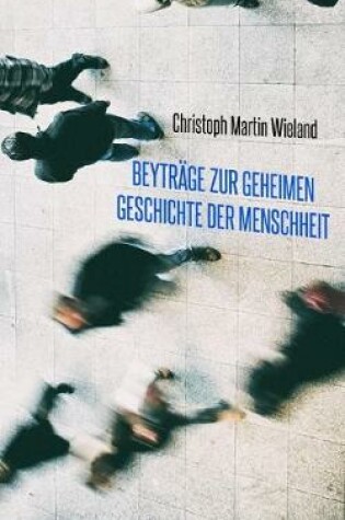 Cover of Beytr ge zur geheimen Geschichte der Menschheit