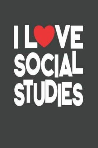 Cover of I Love Social Studies