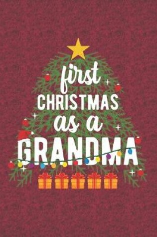 Cover of First Christmas As A Grandma