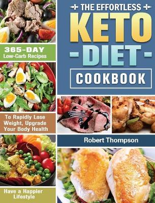 Book cover for The Effortless Keto Diet Cookbook