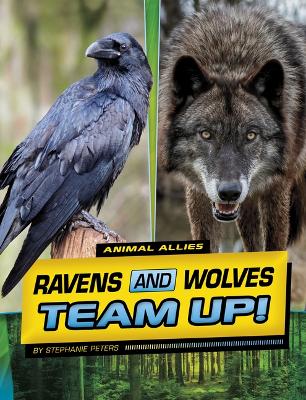 Cover of Ravens and Wolves Team Up!