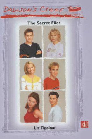 Cover of Dawson's Creek:The Secret Files