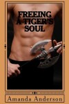 Book cover for Freeing a Tiger's Soul