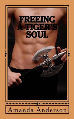 Book cover for Freeing a Tiger's Soul