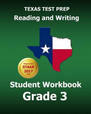 Book cover for Texas Test Prep Reading and Writing Student Workbook Grade 3