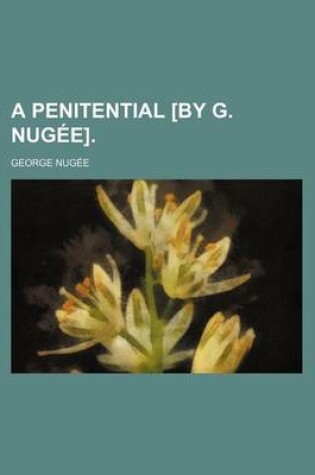 Cover of A Penitential [By G. Nugee].