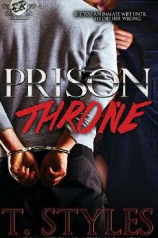 Cover of Prison Throne (the Cartel Publications Presents)