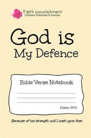 Cover of God Is My Defence