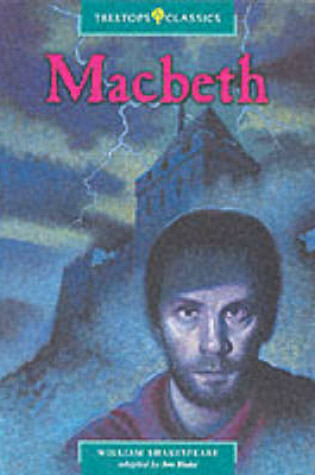 Cover of Oxford Reading Tree: Stage 16: TreeTops Classics: "Macbeth"