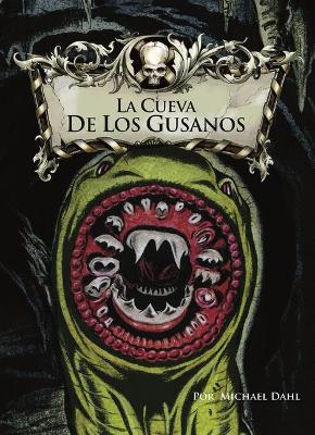 Book cover for La Cueva de Los Gusanos