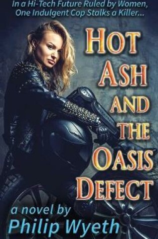 Cover of Hot Ash and the Oasis Defect