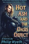Book cover for Hot Ash and the Oasis Defect
