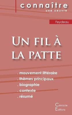 Book cover for Fiche de lecture Un fil a la patte de Feydeau (Analyse litteraire de reference et resume complet)