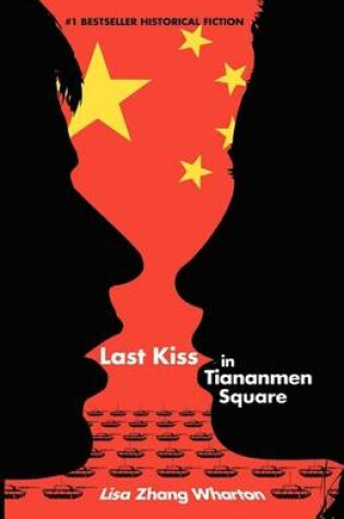 Cover of Last Kiss in Tiananmen Square