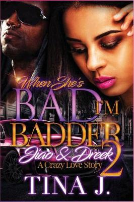 Book cover for When She's Bad, I'm Badder 2