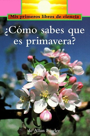 Cover of Como sabes que es primavera?