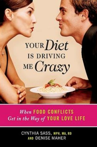 Cover of Your Diet is Driving Me Crazy