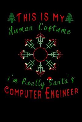 Book cover for this is my human costume im really santa's Computer Engineer