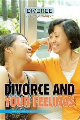 Cover of Divorce and Your Feelings