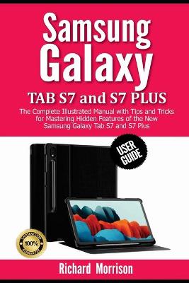 Book cover for Samsung Galaxy Tab S7 and S7 Plus User Guide