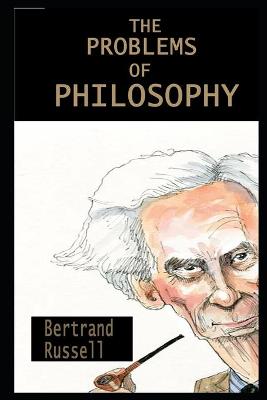 Book cover for The Problems of Philosophy By Bertrand Russell Illustrated Novel