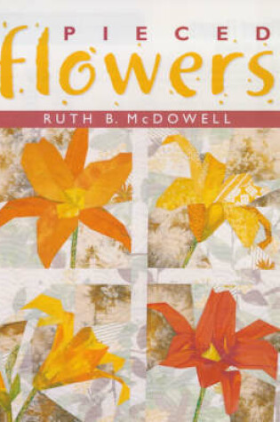 Cover of Pieced Flowers