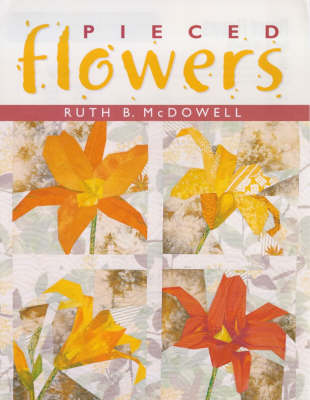 Book cover for Pieced Flowers