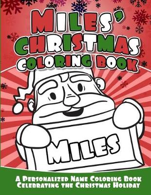 Book cover for Miles' Christmas Coloring Book