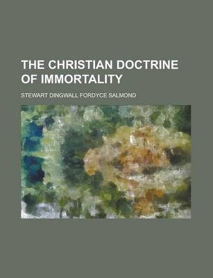 Book cover for The Christian Doctrine of Immortality