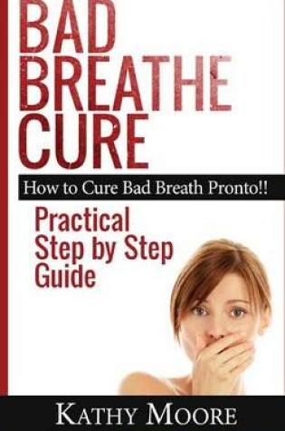 Cover of Bad Breathe Cure