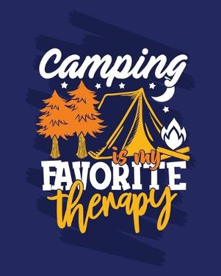 Book cover for Camping Is My Favorite Therapy