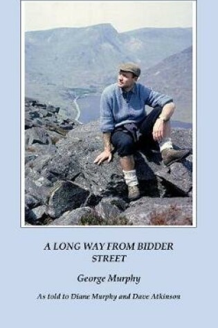 Cover of A Long Way From Bidder Street