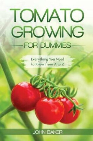 Cover of Tomato Growing for Dummies